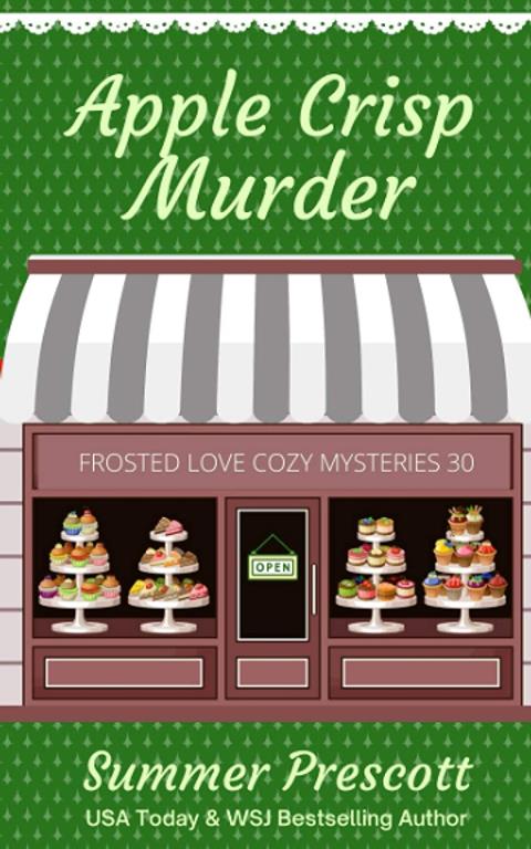 Apple Crisp Murder (Frosted Love Cozy Mysteries)