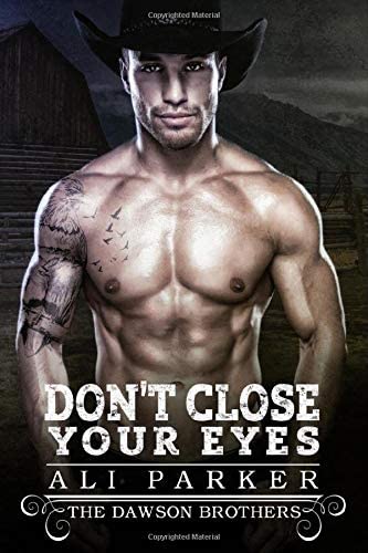Don't Close Your Eyes (The Dawson Brothers)
