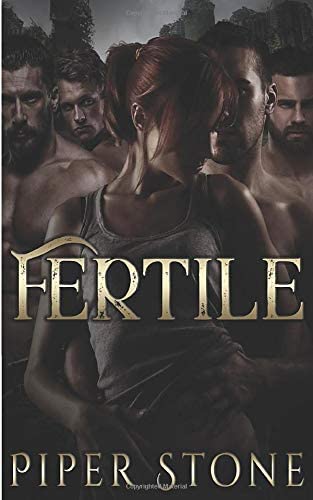 Fertile: A Dark Sci-Fi Reverse Harem Romance