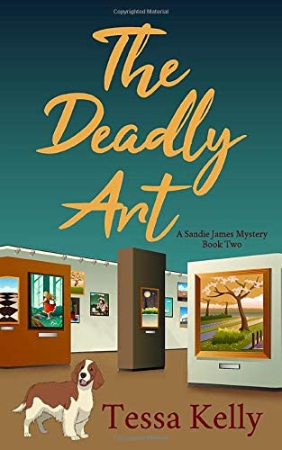 THE DEADLY ART (A Sandie James Cozy Mystery)