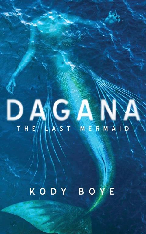 Dagana: The Last Mermaid