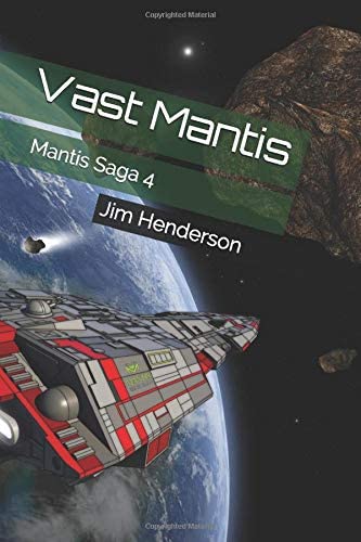 Vast Mantis: Mantis Saga 4