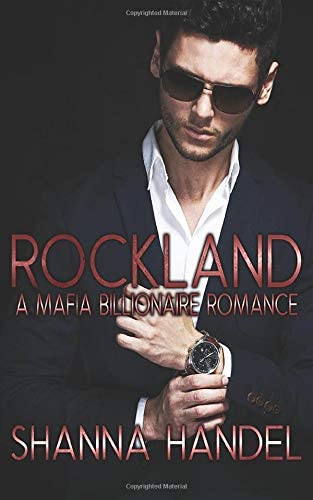 Rockland: A Mafia Billionaire Romance