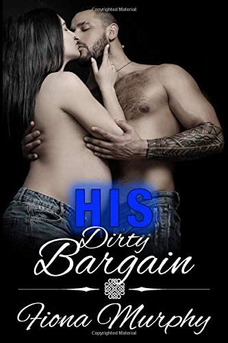 His Dirty Bargain: BBW Romance (Dirty Billionaires)