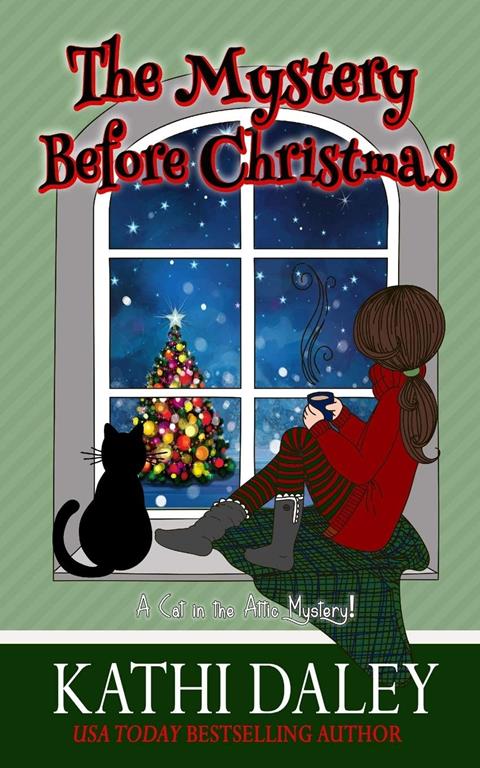 A Cat in the Attic Mystery: The Mystery Before Christmas