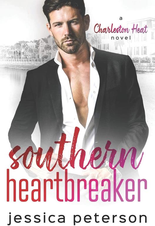 Southern Heartbreaker: A Single Dad Romance (Charleston Heat)