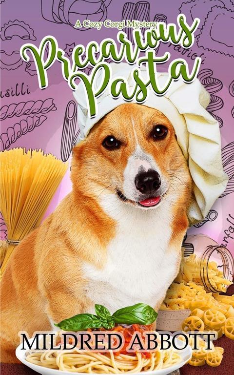 Precarious Pasta (Cozy Corgi Mysteries)