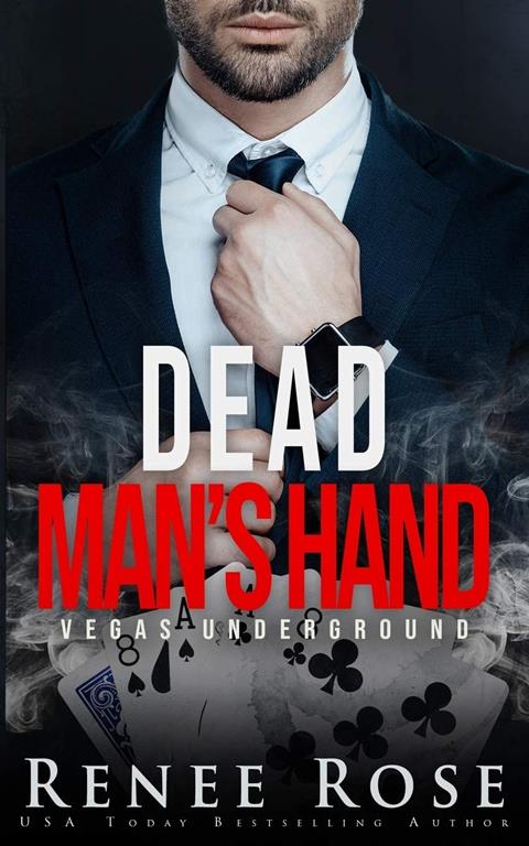 Dead Man's Hand: A Bad Boy Mafia Romance (Vegas Underground)