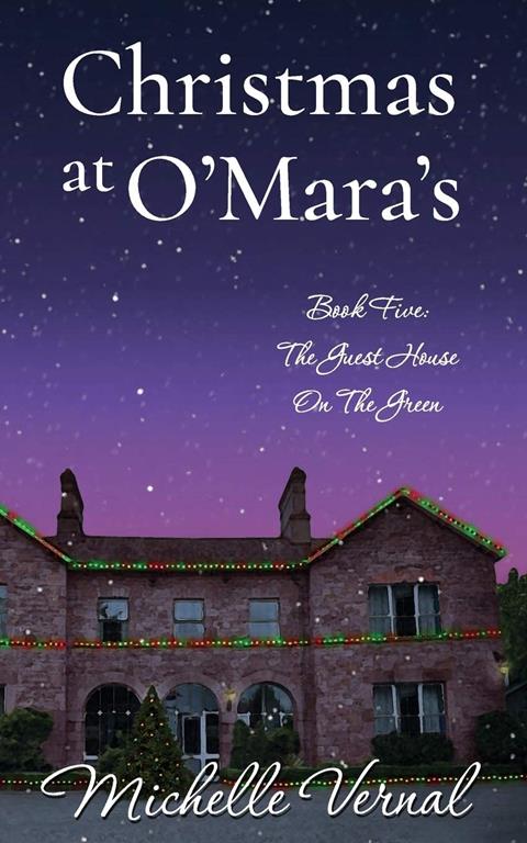 Christmas at O'Mara's (The Guesthouse on the Green)