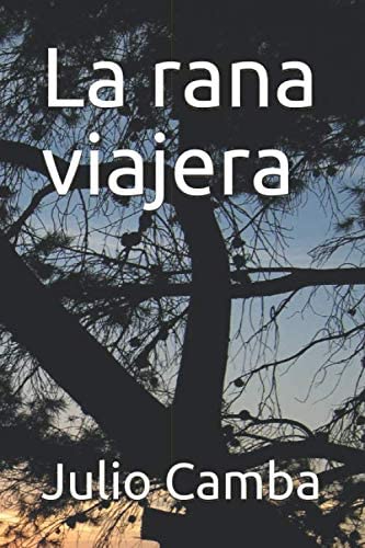 La rana viajera (Spanish Edition)