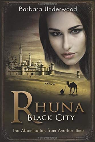 Rhuna: Black City: The Abomination from Another Time (A Quest for Ancient Wisdom)