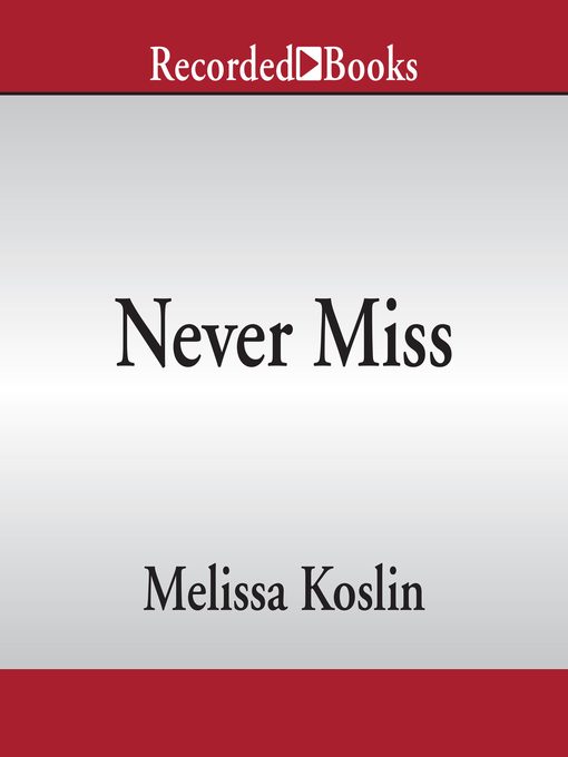 Never Miss