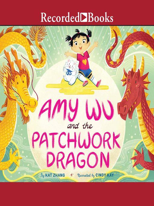 Amy Wu and the Patchwork Dragon