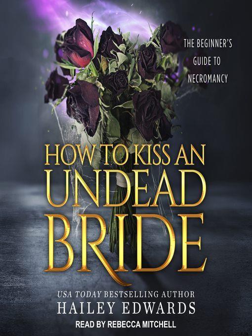 The Epilogues--How to Kiss an Undead Bride