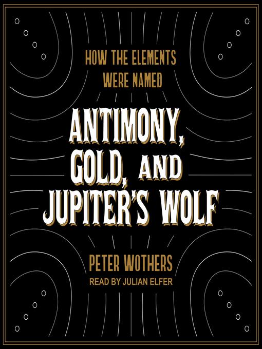 Antimony, Gold, and Jupiter's Wolf