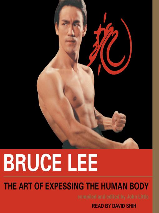 Bruce Lee the Art of Expressing the Human Body