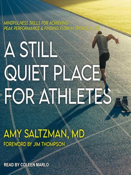 A Still Quiet Place for Athletes