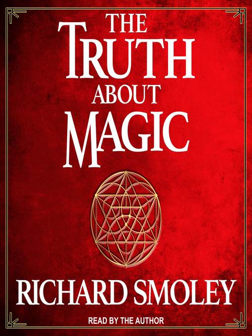 The Truth About Magic