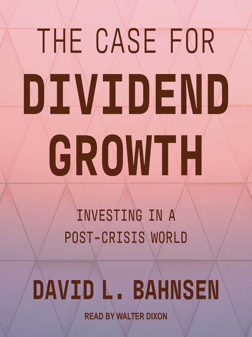 The Case for Dividend Growth