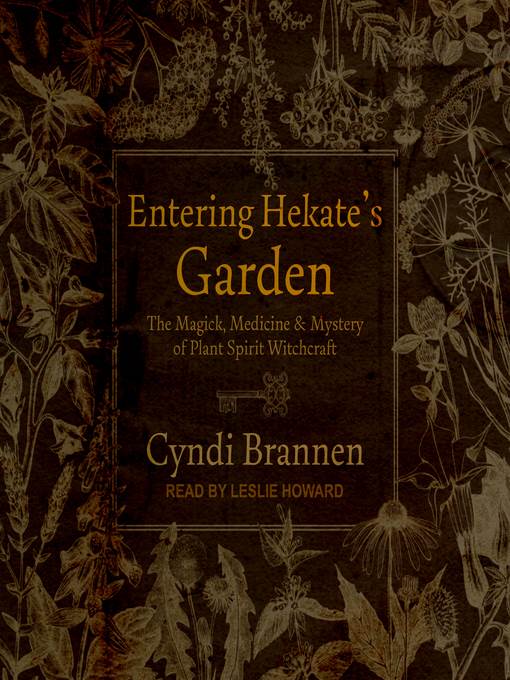 Entering Hekate's Garden