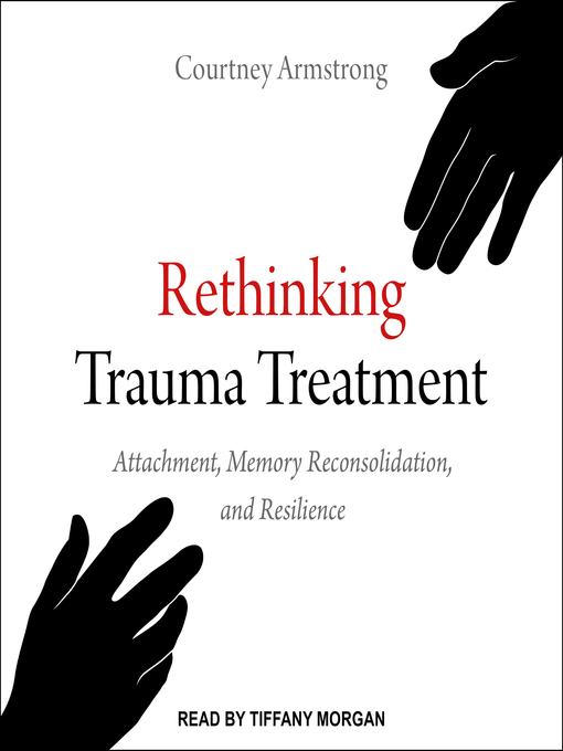 Rethinking Trauma Treatment