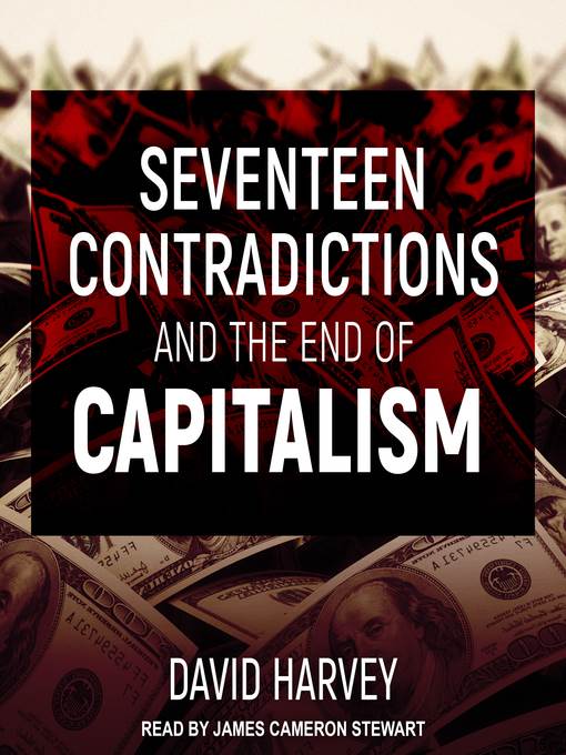 Seventeen Contradictions and the End of Capitalism