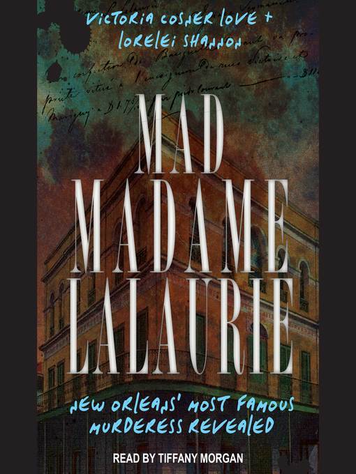 Mad Madame LaLaurie