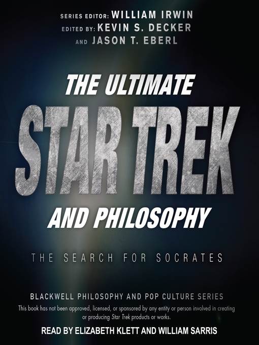 The Ultimate Star Trek and Philosophy