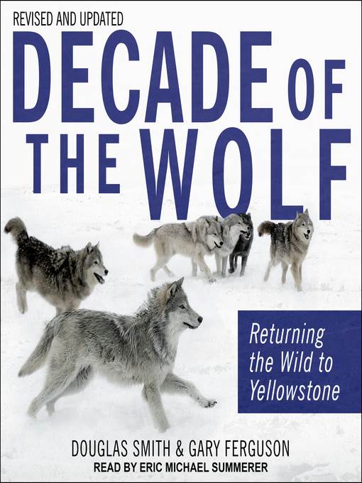 Decade of the Wolf, Revised and Updated