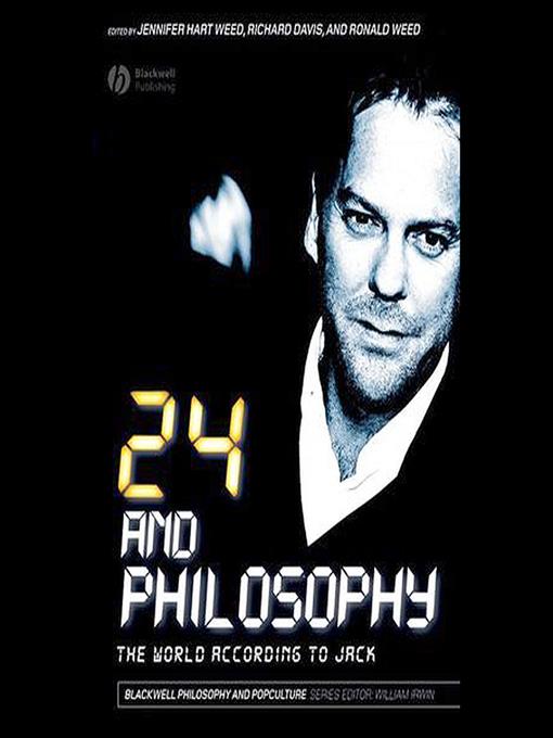 24 and Philosophy--The World According to Jack