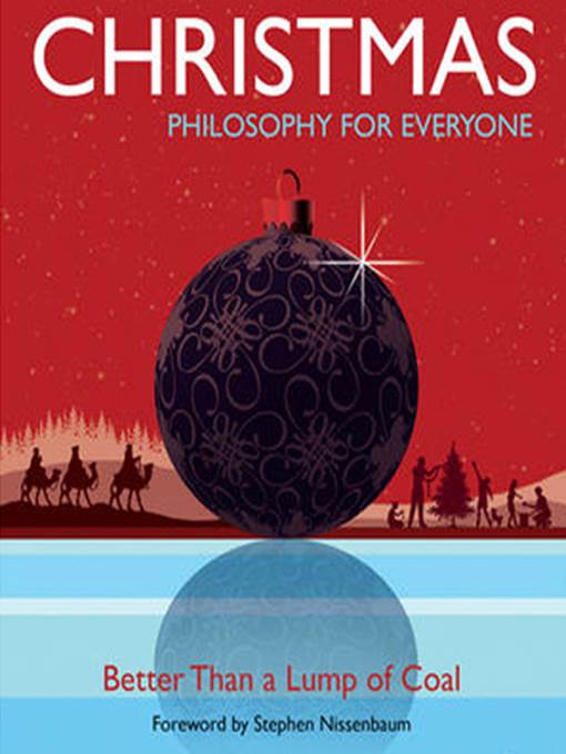Christmas--Philosophy for Everyone--Better Than a Lump of Coal