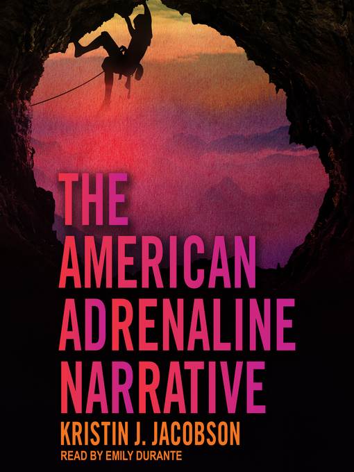 The American Adrenaline Narrative