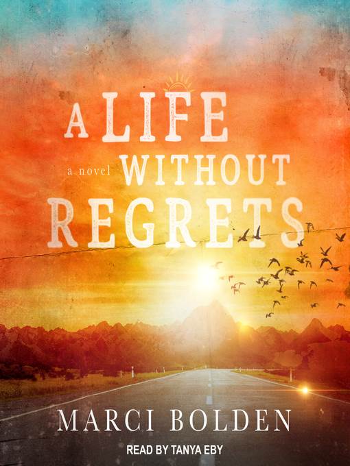 A Life Without Regrets