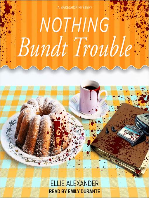 Nothing Bundt Trouble