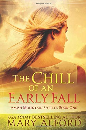 The Chill Of An Early Fall (Amish Mountain Secrets)