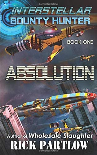 Absolution (Interstellar Bounty Hunter)