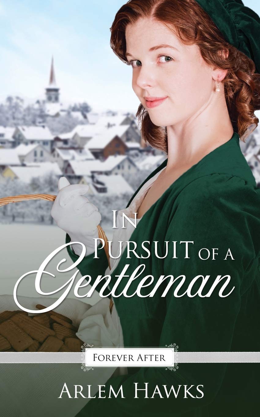 In Pursuit of a Gentleman: A Regency Fairy Tale Retelling (Forever After Retellings)