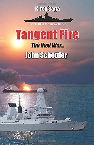 Tangent Fire: The Next War #8 (Kirov Series)