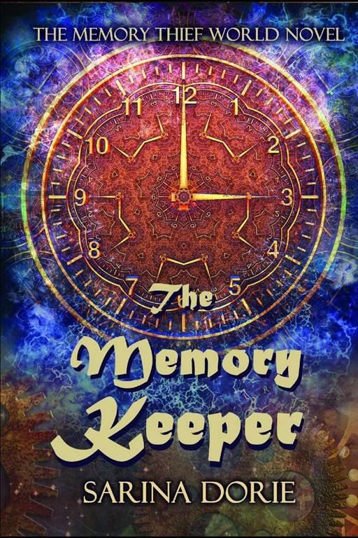 The Memory Keeper: A Science Fiction Mystery (The Memory Thief Series)