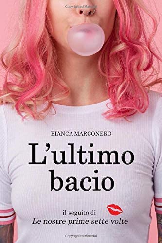 L'ultimo bacio (Italian Edition)