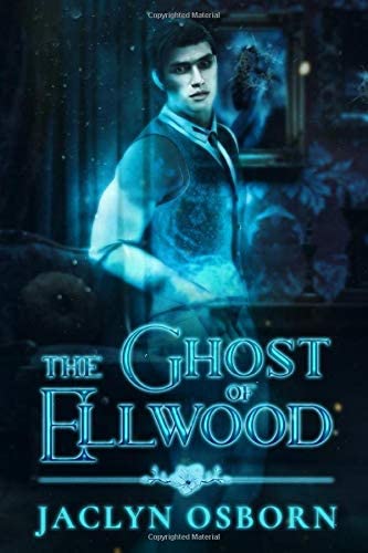 The Ghost of Ellwood (Ivy Grove)