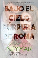 Bajo el cielo p&uacute;rpura de Roma: Traici&oacute;n (Spanish Edition)