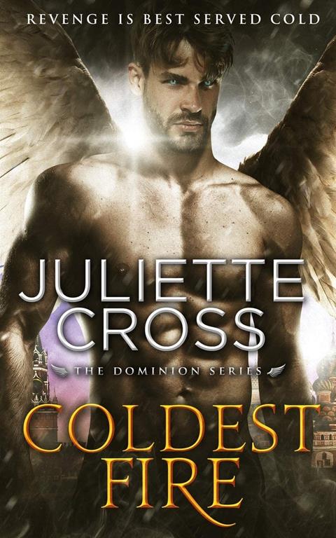Coldest Fire (Dominion)