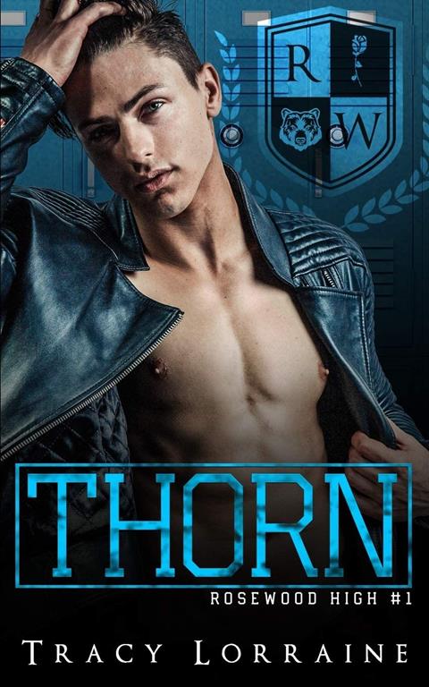 THORN: A High School Bully Romance (Rosewood High)