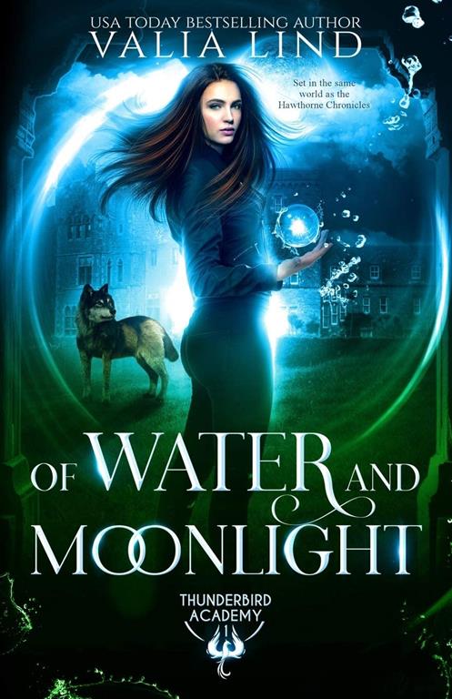 Of Water and Moonlight (Thunderbird Academy)