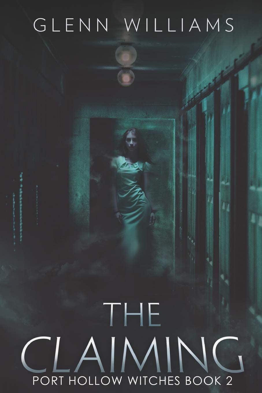 The Claiming: A Paranormal Thriller (The Port Hollow Witches)