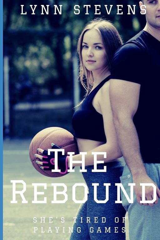 The Rebound (Girls of Summer)