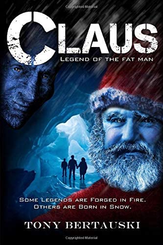 Claus: Legend of the Fat Man (A Science Fiction Adventure)