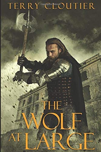 The Wolf At Large (The Wolf of Corwick Castle)