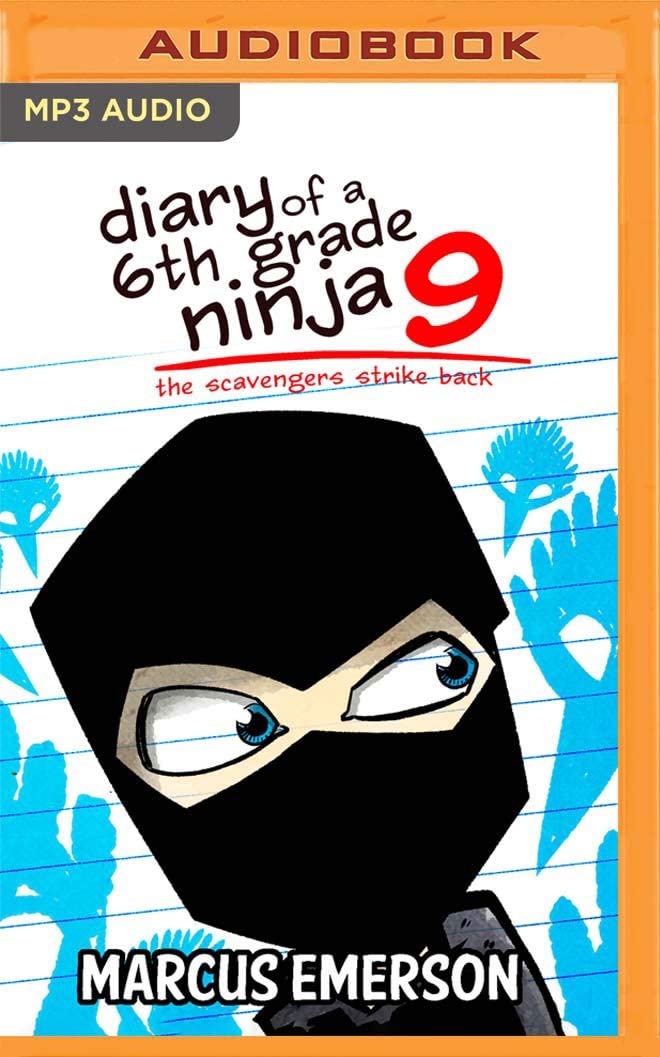 The Scavengers Strike Back (Diary of a 6th Grade Ninja)